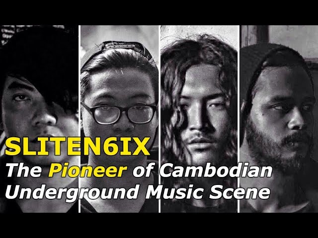 SLITEN6IX—Looking To Pave The Way For The Underground Cambodian Music Scene