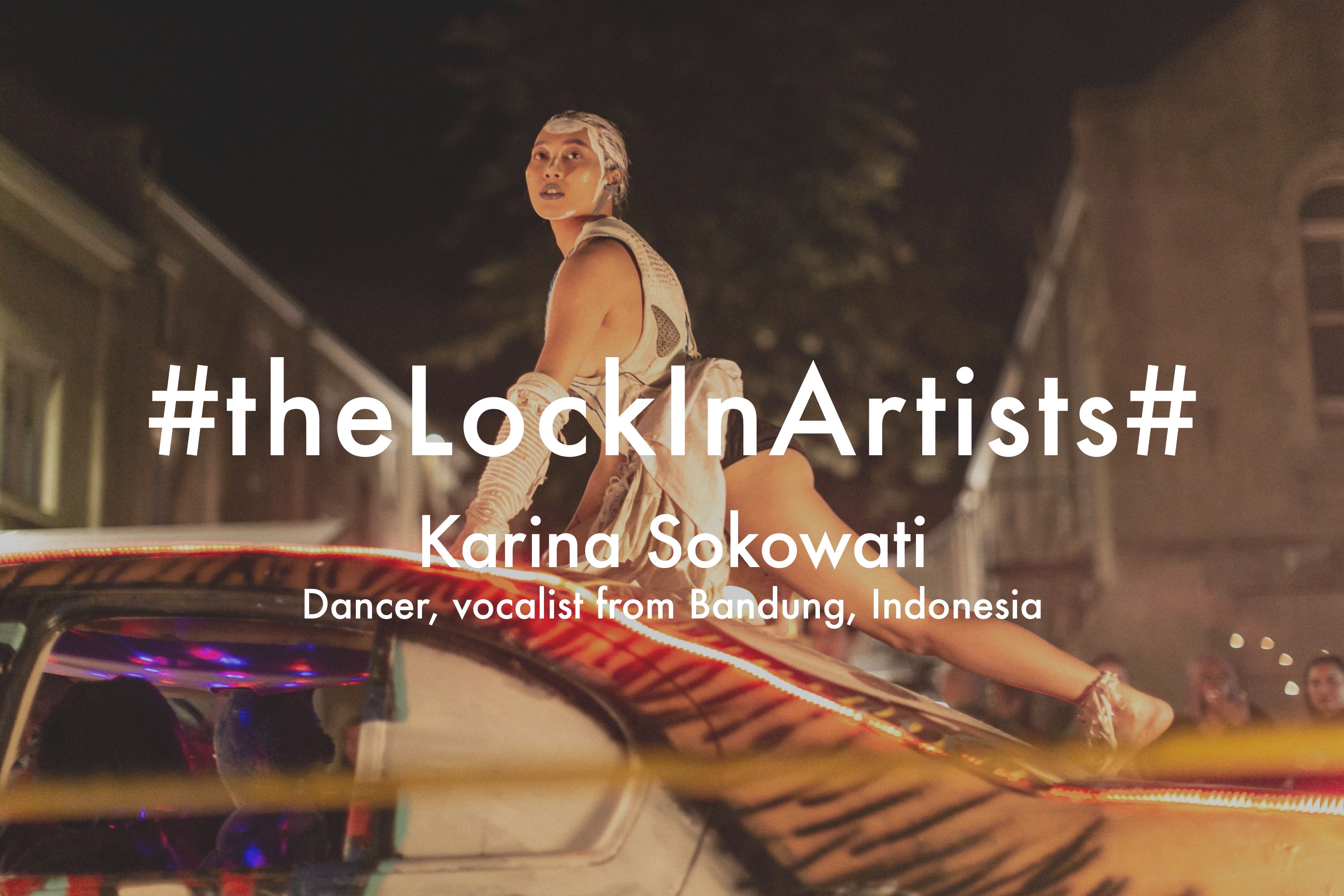 The Lockin Artists, our special project,  read Episode 1: Karina Sokowati